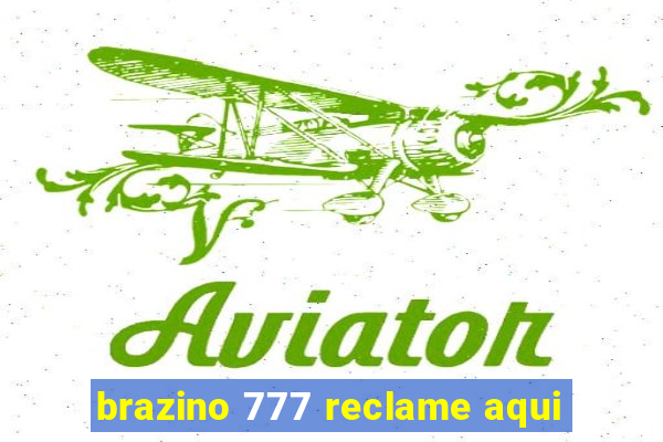 brazino 777 reclame aqui